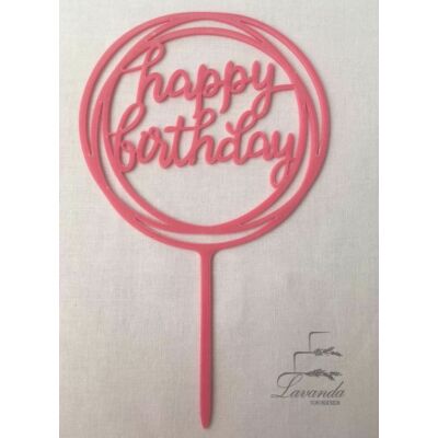Kerek pink Happy Birthday beszúrható tortadísz